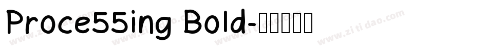 Proce55ing Bold字体转换